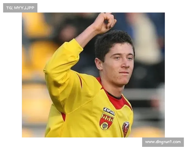 从青涩新星到足坛巨匠莱万何时开始崭露头角的关键成长转折点历程