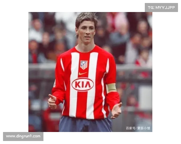 揭秘托雷斯绰号背后的故事与传奇时刻